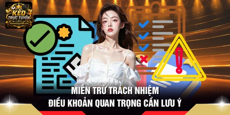 Miễn Trừ Trách Nhiệm 1 Miễn trừ trách nhiệm điều khoản quan trọng cần lưu ý